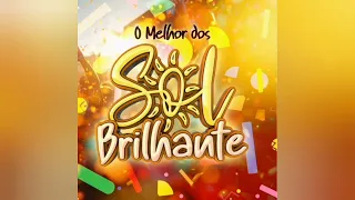 SOL BRILHANTE - Sou eu quem te quer