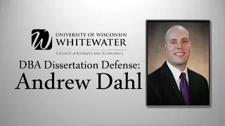 Andrew Dahl DBA Dissertation Defense