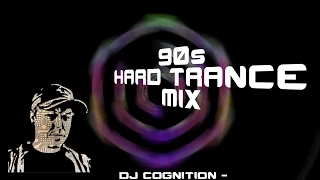 90s TRANCE / HARD TRANCE MIX