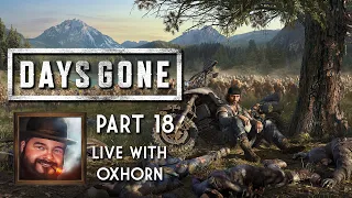 Days Gone Part 18 - Live with Oxhorn