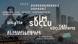 Kim Suçlu ? İzolatör İşe Yarar mı ? Yapı Güçlendirme ? Sizden gelen sorular