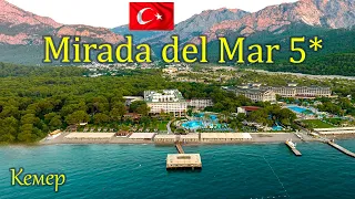 Отели Турции:   Mirada del Mar 5*    ( Кемер )