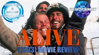 ALIVE (1993) - MOVIE REVIEW - Unrated & Underappreciated