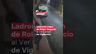 Ladrones Dejan de robar negocio al ver cámara de vigilancia - N+ #Shorts