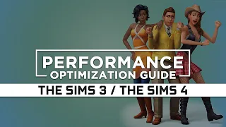 The Sims 3 / The Sims 4 - How to Reduce Lag and Boost & Improve Performance