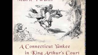 A Connecticut Yankee in King Arthur's Court, by Mark Twain (1/2) - 2017