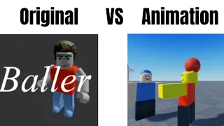 Stop Posting About BALLER! ( Original VS Roblox Animation )