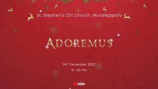 Adoremus - Christmas Carol Service 2022