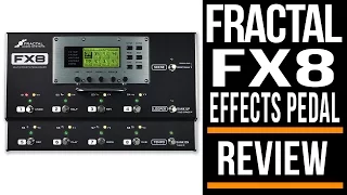 Fractal Audio FX8 Multi Effects | Review