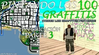 GTA San Andreas - PINTANDO LOS 100 GRAFFITIS CON UBICACIÓN parte 3