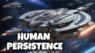 "Human Persistence: A Tale of Vengeance Across the Galaxy" #scifi #hfy