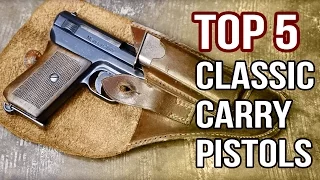 Top 5 Classic Carry Guns