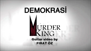 MURDER KING - Demokrasi (Guitars) [Fırat Öz]