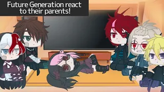 MHA Future Generation reacts to their parent's edits| IzuochaTodomomo Kamijirou Kirimina Bakucamie|