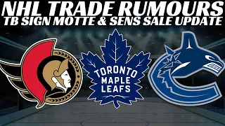 NHL Trade Rumours - Leafs, Sens & Canucks, White PTO, Zegras Contract, TB Sign Motte + Ladd Retires