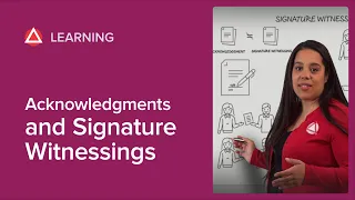 The Difference Between Acknowledgments and Signature Witnessings