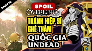 Spoil Overlord Đặc Biệt #18:Thánh Hiệp Sĩ Ghé Thăm Quốc Giá Undead Thành Phố Thiên Đường Overlord S4