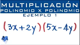 Multiplicación de expresiones algebraicas | Polinomio por polinomio | Ejemplo 1