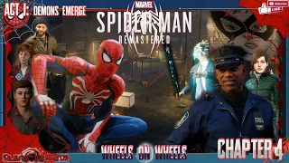 ACT I: Demons Emerge - Chapter 4: Wheels within Wheels [MARVEL's SPIDER-MAN Remastered]