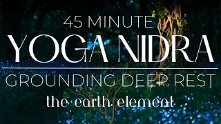 45 Minute Grounding Yoga Nidra