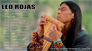 Leo Rojas -  The Best of Leo Rojas - Greatest Hits Full Album 2020