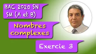 Nombres Complexes Exercice  3 Bac SM A et B 2020 Session Normale