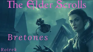 The Elder Scrolls Lore (Español) - Bretones