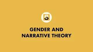 Gender and Narrative Theory: How Stories Work