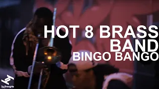 Hot 8 Brass Band - Bingo Bango
