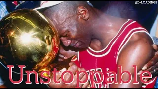 THE GOAT NBA MIX-"UNSTOPPABLE" (Michael Jordan)ᴴᴰ