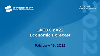LAEDC 2022 Economic Forecast