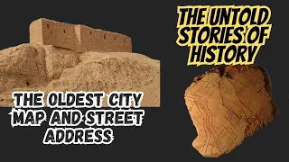The oldest city map and street address in the world from the Babylonian civilization