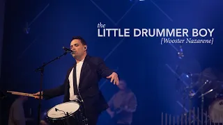 The Little Drummer Boy [by: For King and Country] // Wooster Nazarene