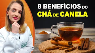 8 Benefícios do CHÁ DE CANELA para Emagrecer e Saúde - Como Tomar e Dicas