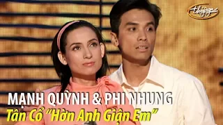 Phi Nhung & Mạnh Quỳnh - Tân cổ "Hờn Anh Giận Em" (Tuấn Lê, Mạnh Quỳnh) PBN 71