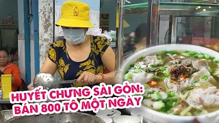 Độc đáo huyết chưng Sài Gòn: Ngày bán 800 tô, khách quyết đứng đợi!