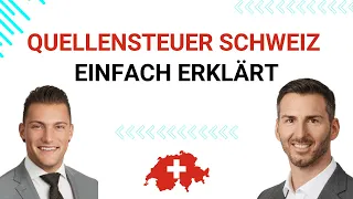 Quellensteuer Schweiz - Einfach erklärt | Auswandern Schweiz