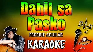 DAHIL SA PASKO (Reggae Version) | Karaoke / Instrumental | Freddie Aguilar ✘ DJ Claiborne Remix