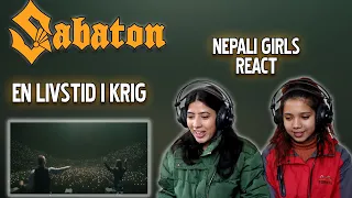 SABATON REACTION | EN LIVSTID I KRIG REACTION | NEPALI GIRLS REACT