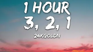 24kGoldn - 3, 2, 1 (Lyrics) 🎵1 Hour