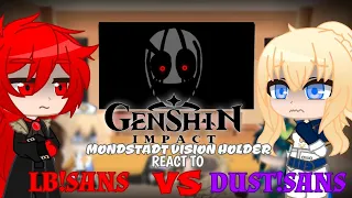 [GENSHIN IMPACT] MONDSTADT VISION HOLDER REACT TO LB!SANS VS DUST!SANS