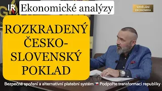 Rozkradený národní zlatý poklad | EKONOMIKA