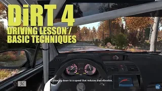 Rally Car Driving Lesson | BASIC TECHNIQUES | DiRT 4