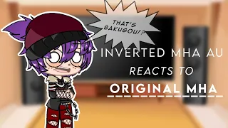 Inverted MHA AU reacts to Original MHA // GCRV // BkDk | DkBk // Credits in Desc!!