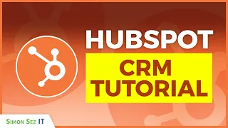 HubSpot CRM Tutorial