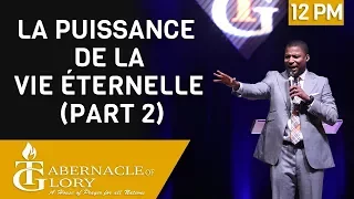 Pasteur Grégory Toussaint |La Puissance de la Vie Éternelle| moments de  prière/gloire et prophétic