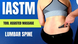 Lumbar Spine IASTM with RockBlade Fascia Tool (Like Graston or Gua Sha) ‘Myofascial Release’