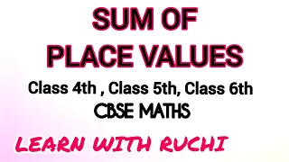 Sum of place value | find the sum of place value.