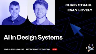 Ai in Design Systems - Chris Strahl & Evan Lovely from Knapsack