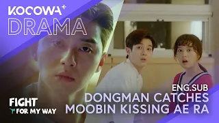 Dongman Catches Moobin Kissing Aera | Fight For My Way EP06 | KOCOWA+